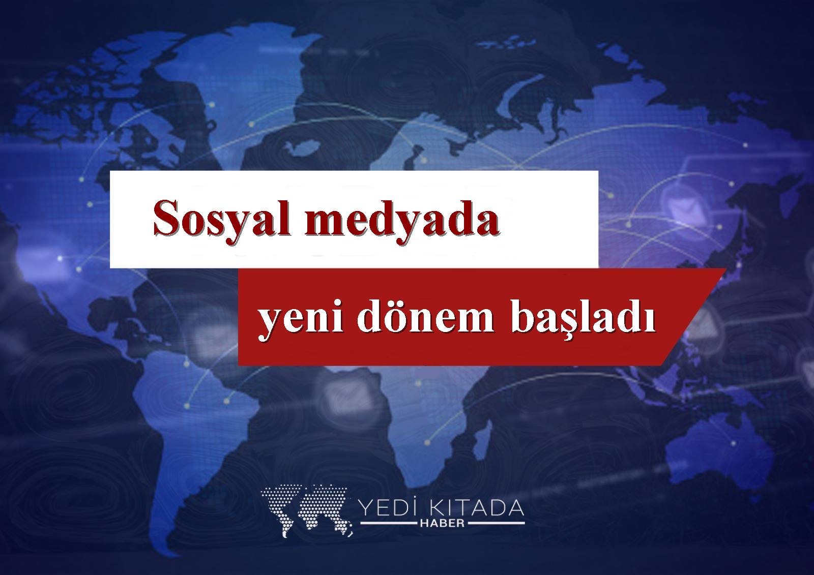 Sosyal-medyada-yeni-donem-basladi