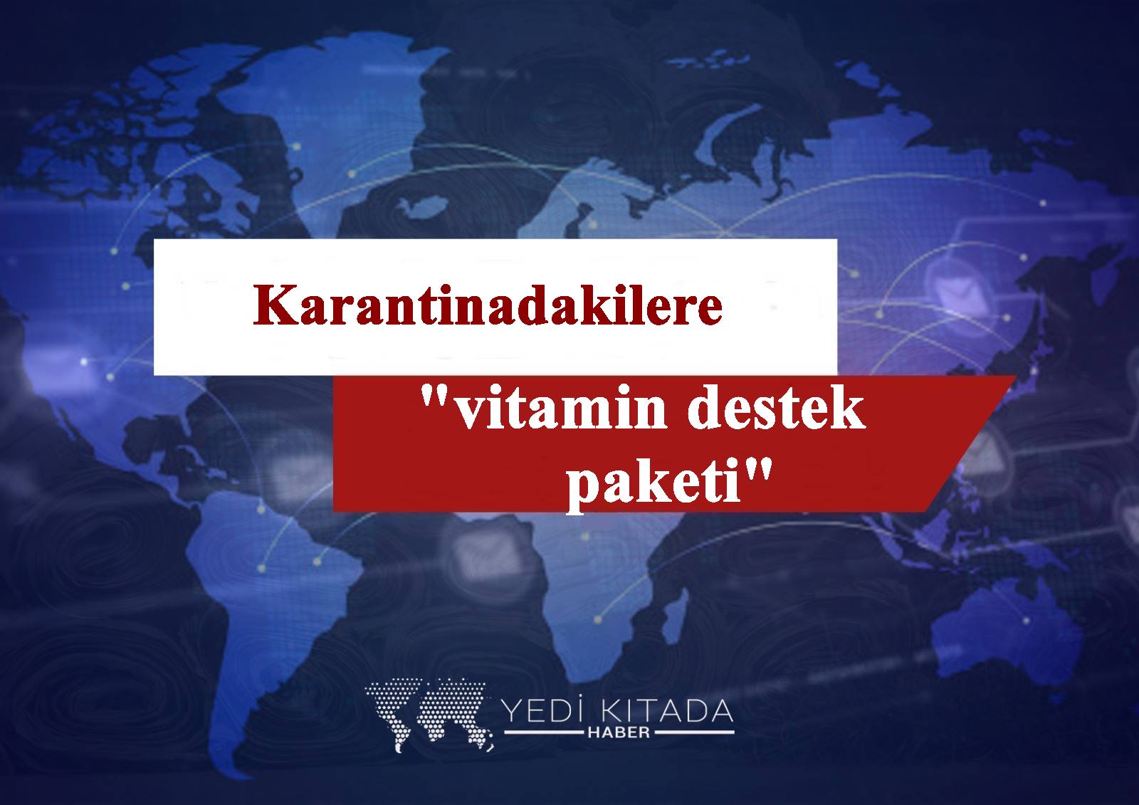 Karantinadakilere-vitamin-destek-paketi