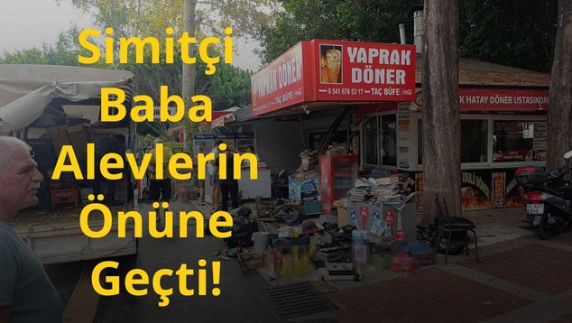 Simitçi Baba Alevlerin Önüne Geçti!