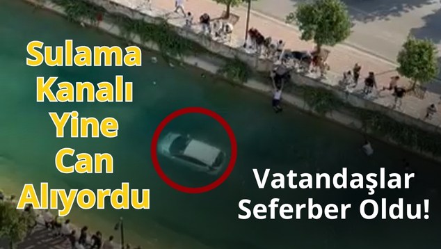 Sulama Kanalı Yine Can Alıyordu: Vatandaşlar Seferber Oldu!