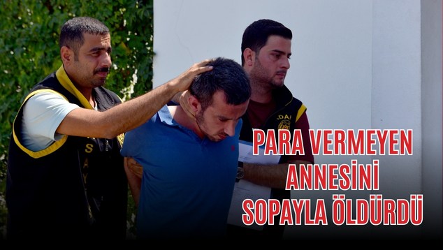 Para Vermeyen Annesini Sopayla Öldürdü