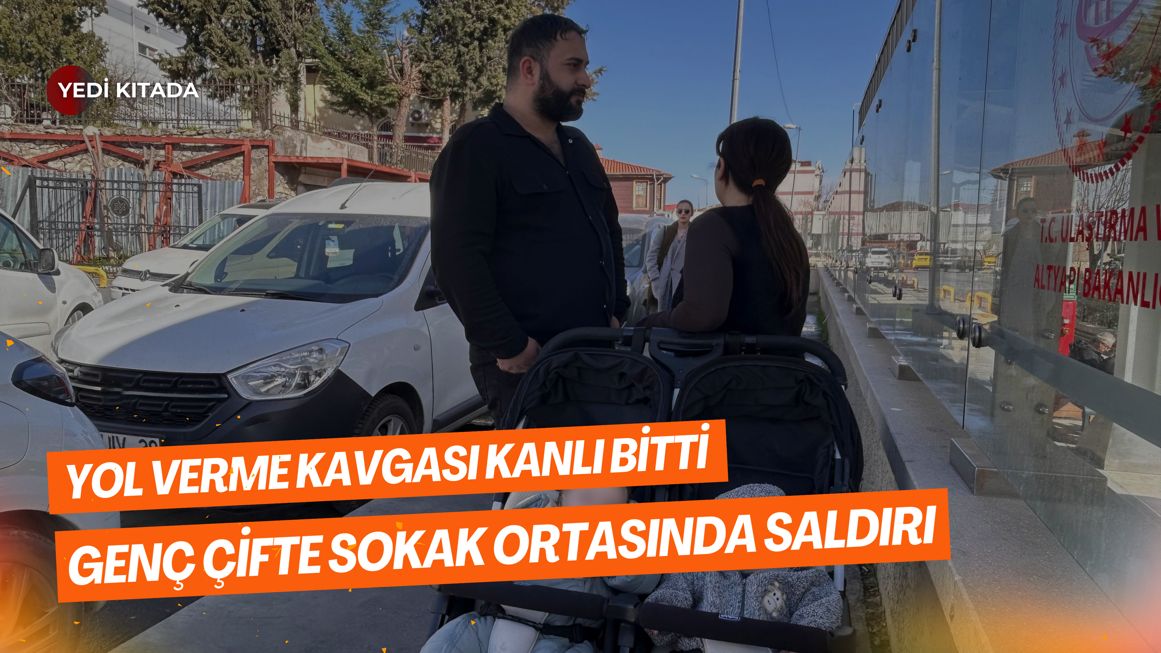 Eşi ve ikiz bebeklerinin gözü önünde darp edildi