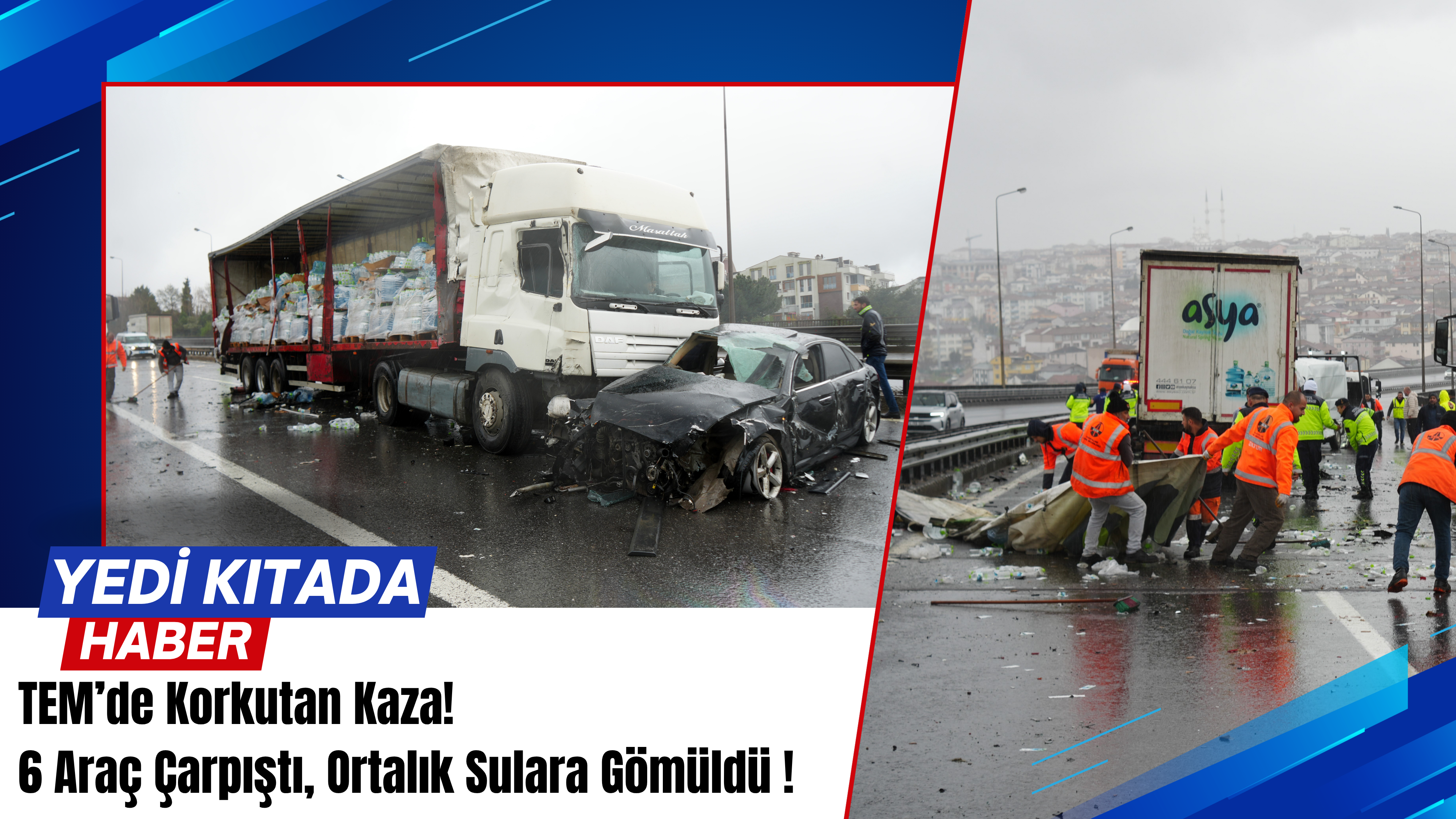 Kocaeli TEM’de Kaos! Tırdan Saçılan Sular Otoyolu Savaşa Çevirdi
