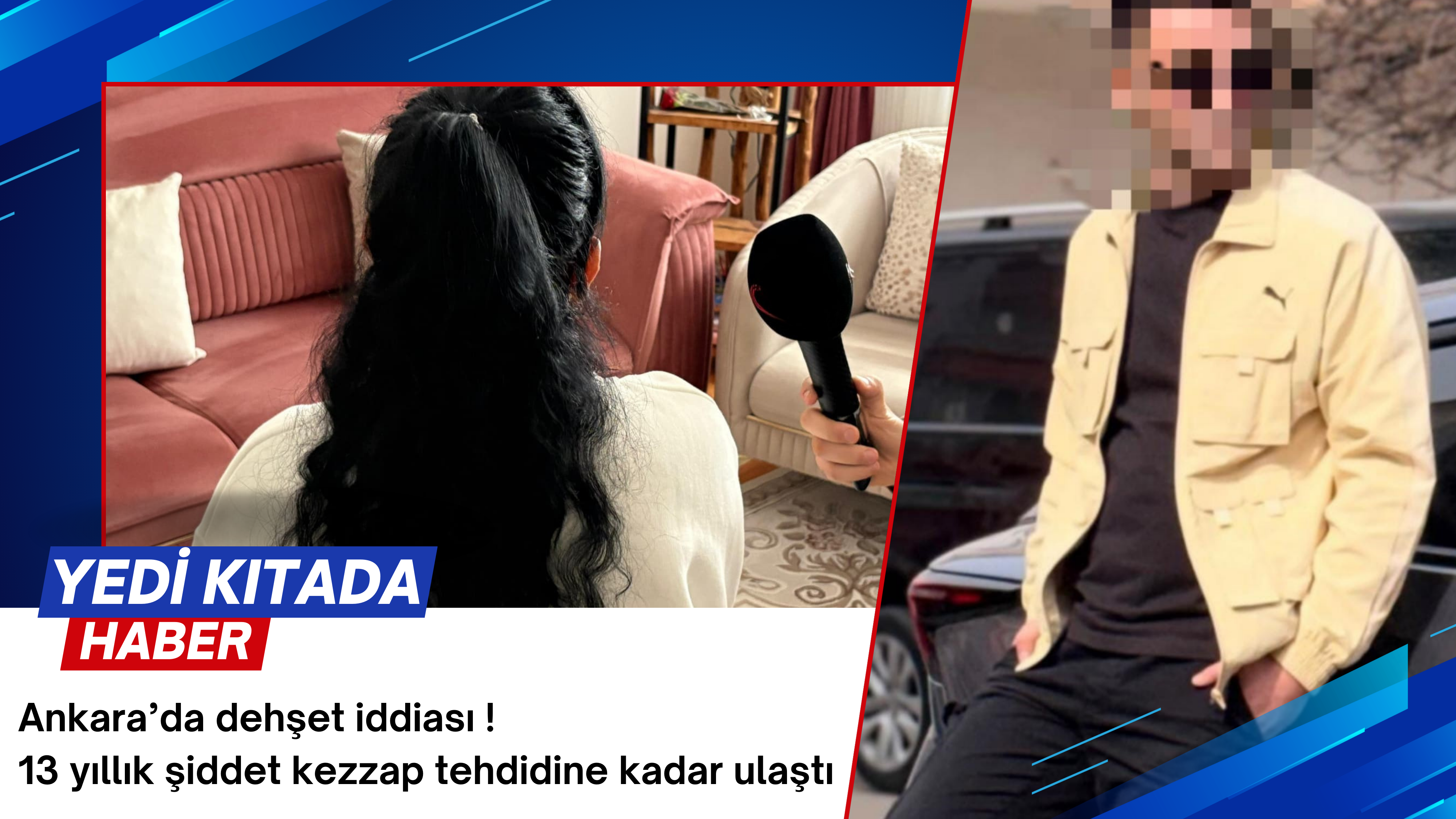 Ankara’da dehşet iddiası 13 yıllık şiddet kezzap tehdidine kadar ulaştı
