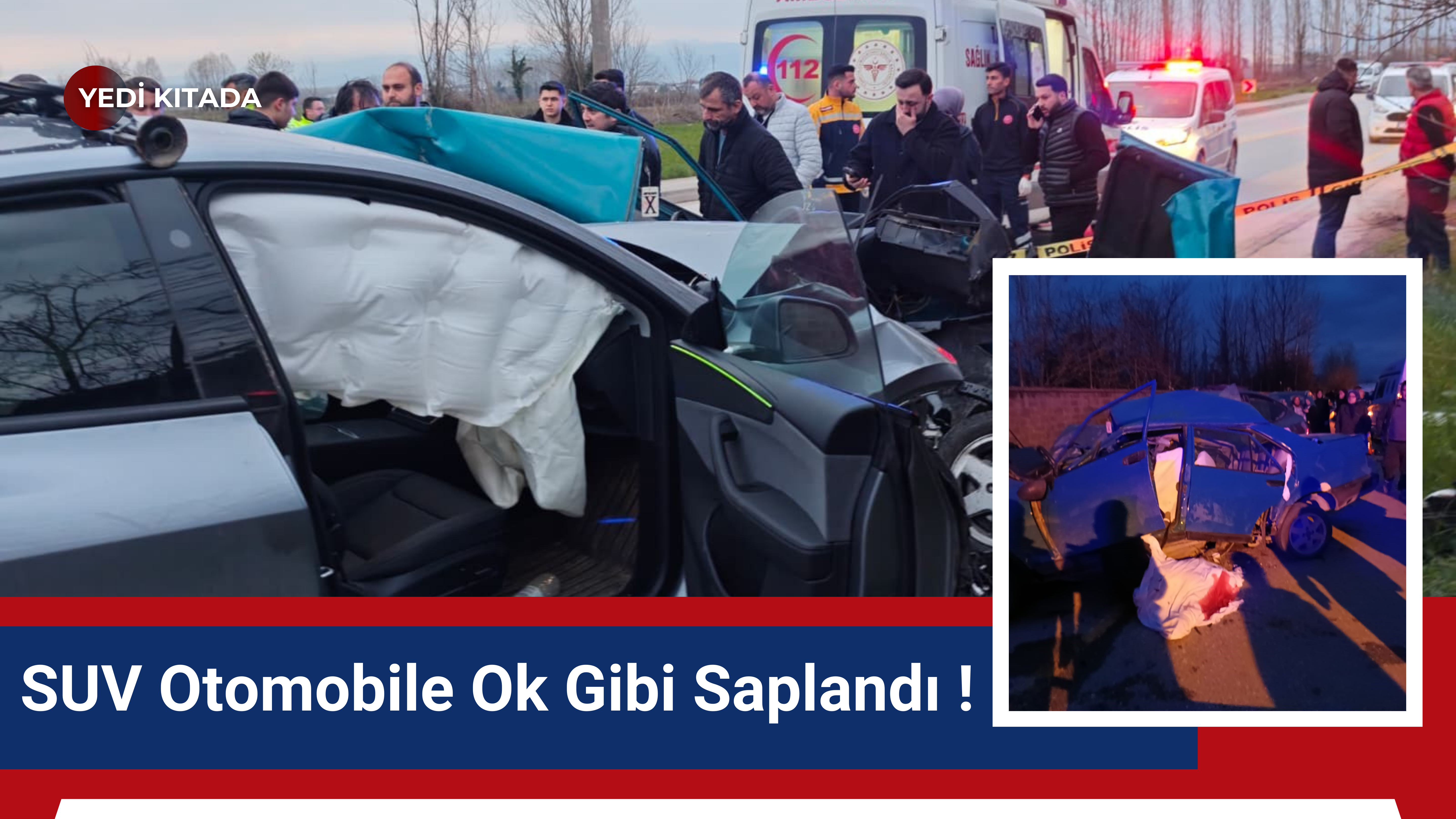 Sakarya’da SUV Otomobile Ok Gibi Saplandı: 1 Ölü, 1 Yaralı