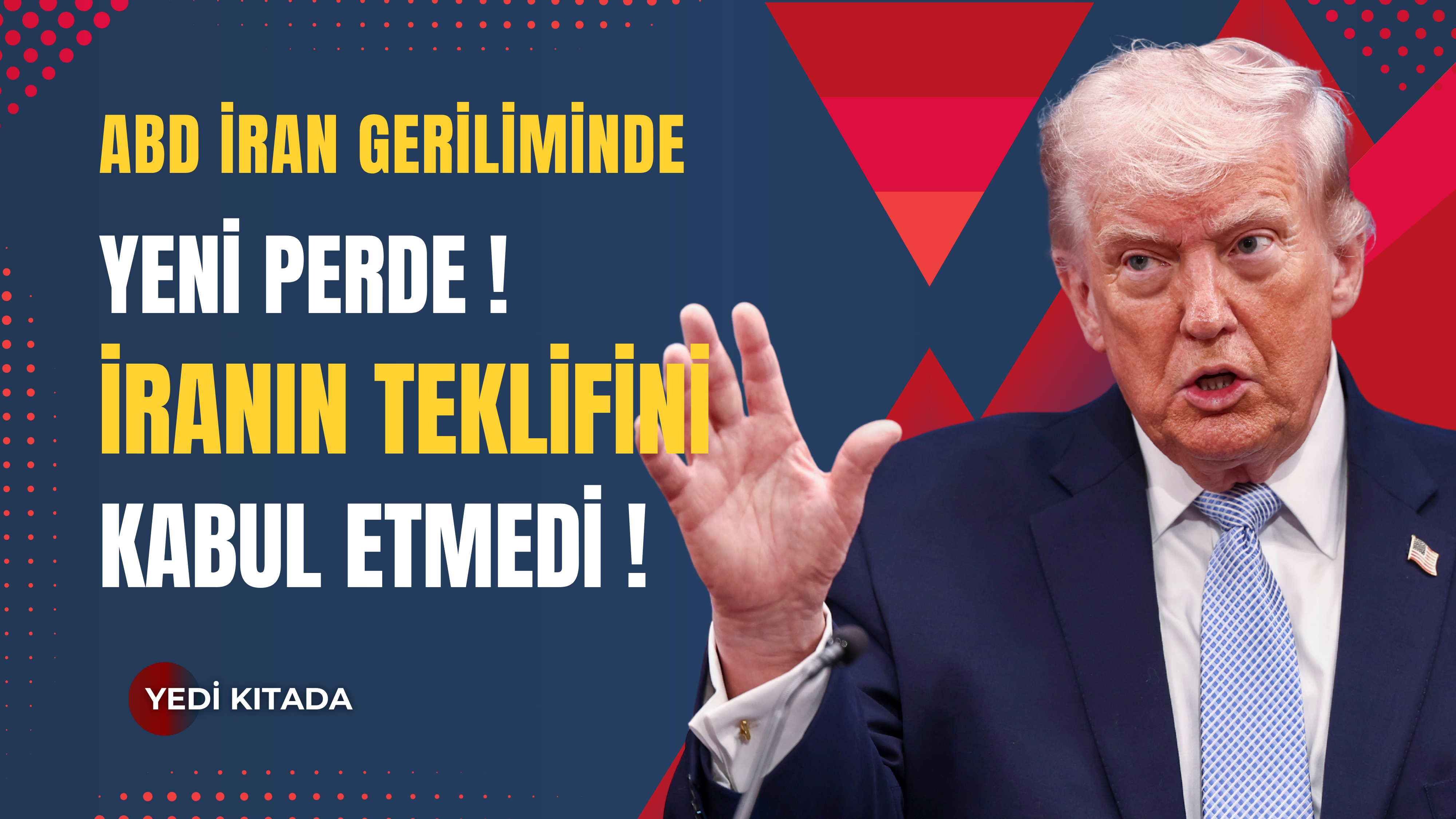 ABD İran Geriliminde Yeni Perde Teklif Masada Kaldı