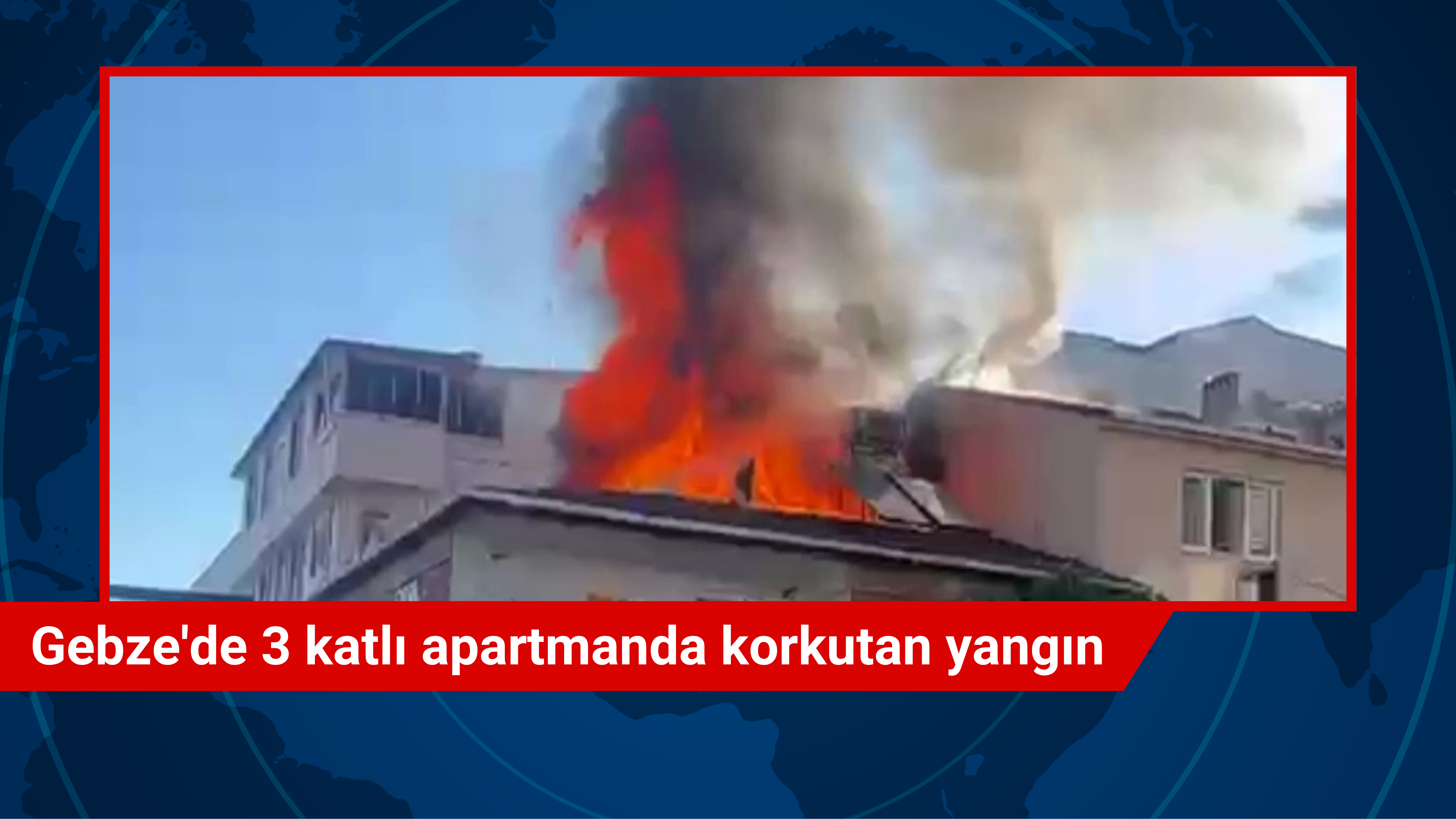 Gebze’de 3 katlı apartmanda korkutan yangın