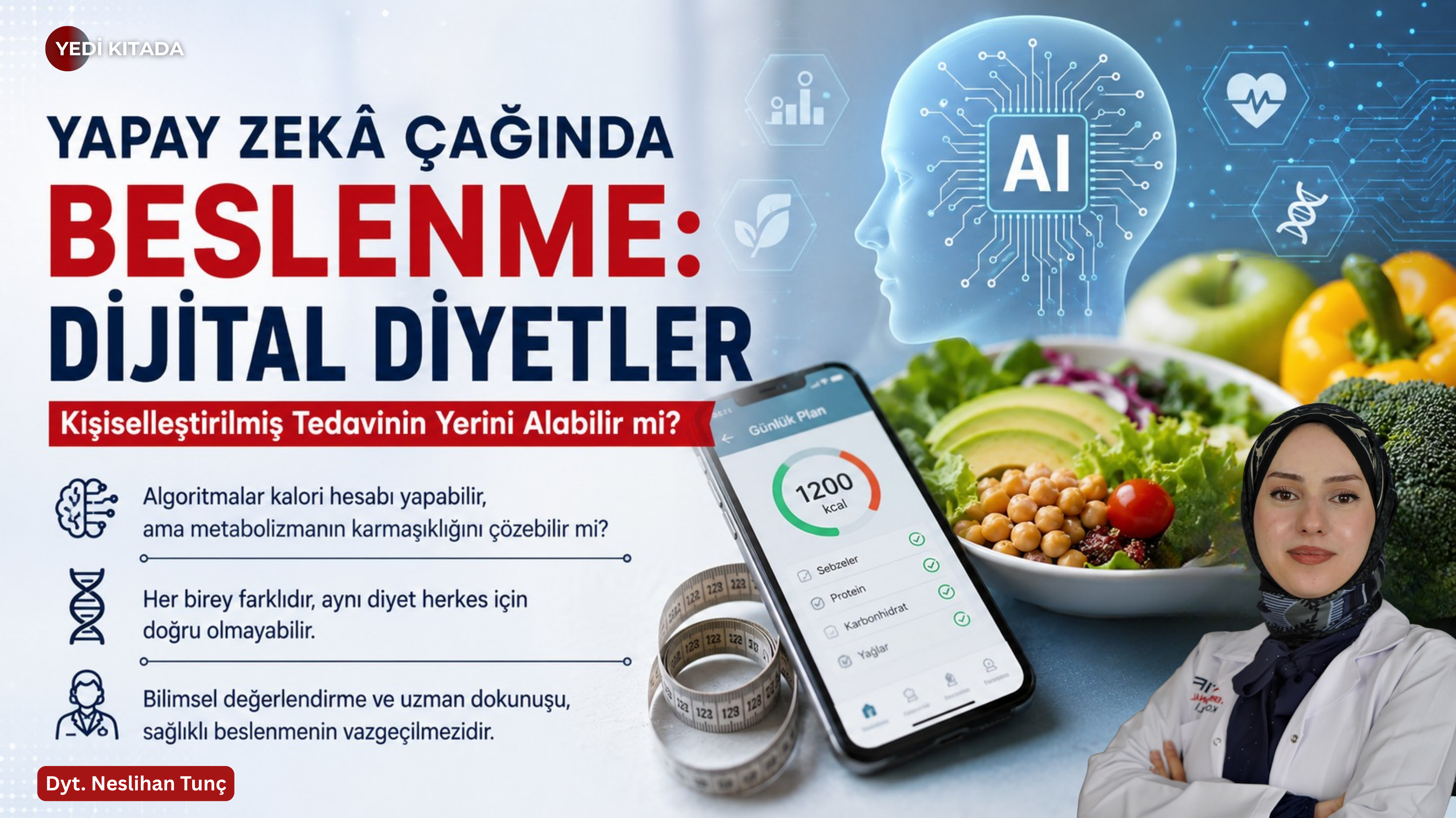 Yapay Zekâ Çağında Beslenme: Dijital Diyetler Kişiselleştirilmiş Tedavinin Yerini Alabilir mi?