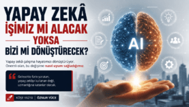 Yapay Zekâ_ Dönüşüm Çağı