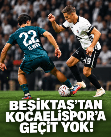 Beşiktaş’tan Kocaelispor’a Geçit Yok!