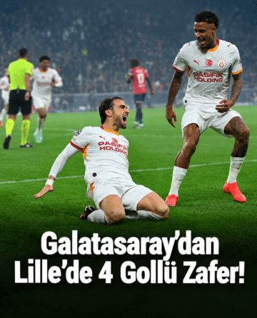 Galatasaray’dan Lille’de 4 Gollü Zafer!