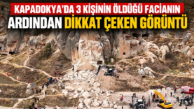 Kapadokya’da Kaya Çökmesi ve Kurtarma Çalışmaları