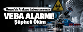 Laboratuvarda Veba Alarmı