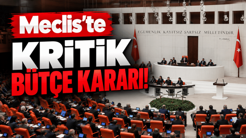 TBMM’de 2027 Bütçesi Kabul Edildi!