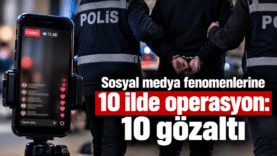Sosyal Medya Operasyonu_ 10 Gözaltı