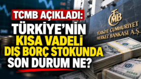 TCMB’den Kısa Vadeli Borç Açıklaması