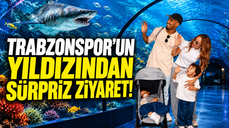 Trabzonspor Yıldızı Akvaryumda Sürpriz Ziyaret